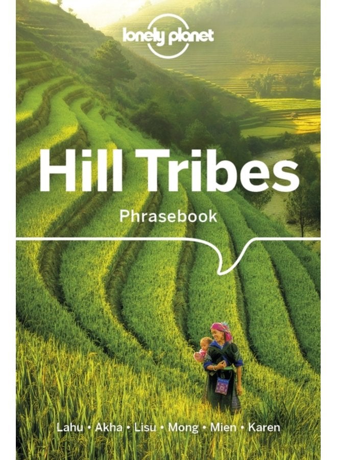 Lonely Planet Hill Tribes Phrasebook Dictionary - Paperback