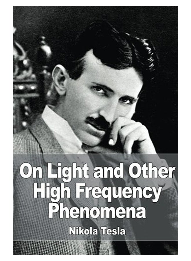 On Light And Other High Frequency Phenomena 