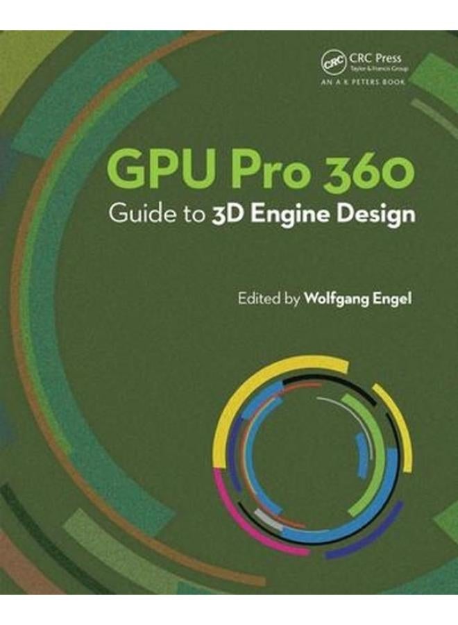 GPU Pro 360 Guide to 3D Engine Design 