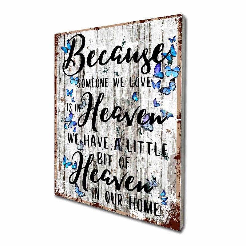 akeke Because Someone We Love Is In Heaven Butterfly Wood Wall Art Décor Plaque Sign Decorations for Rustic Farmhouse Home Living Room