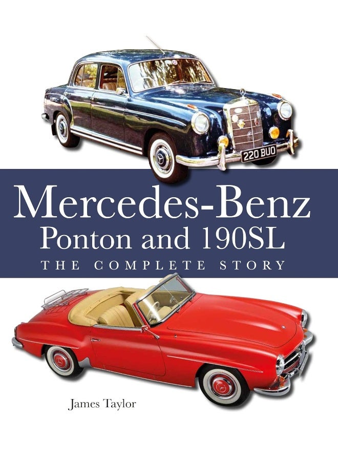 Crowood Press (UK) The Mercedes-Benz Ponton and 190sl: The Complete Story