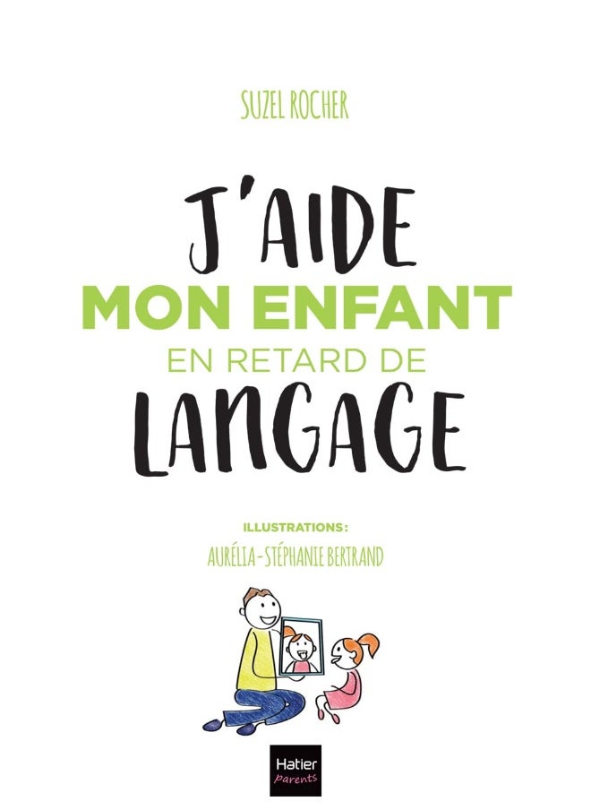 J'aide mon enfant en retard de langage  - Image 3