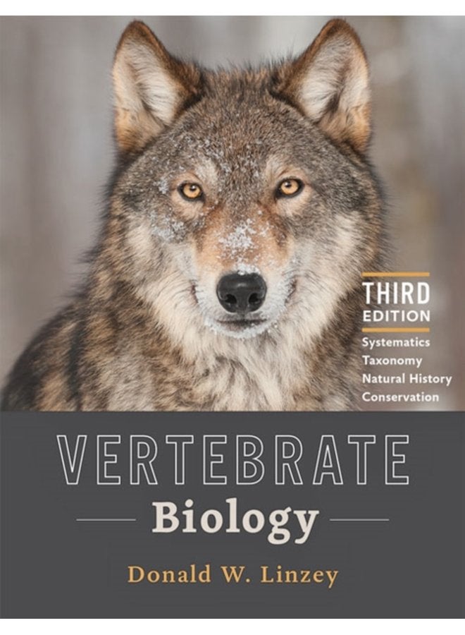 Vertebrate Biology Systematics Taxonomy Natural History and Conservation - Hardback