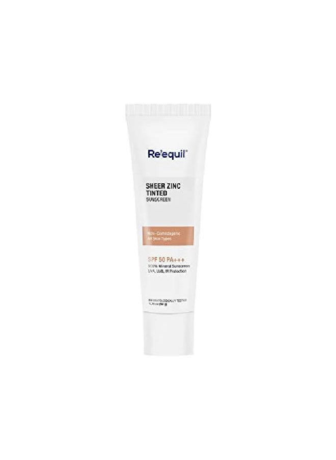 RE' EQUIL - Sheer Zinc Tinted Sunscreen 50g SPF 50 PA+++ 100% Mineral Sunscreen Cream - Image 1