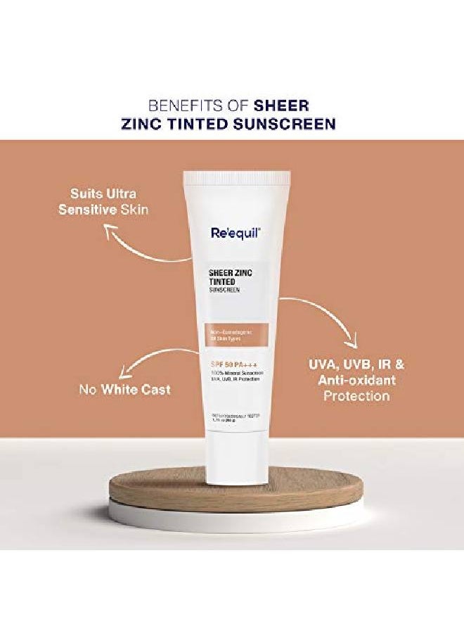 RE' EQUIL - Sheer Zinc Tinted Sunscreen 50g SPF 50 PA+++ 100% Mineral Sunscreen Cream - Image 1