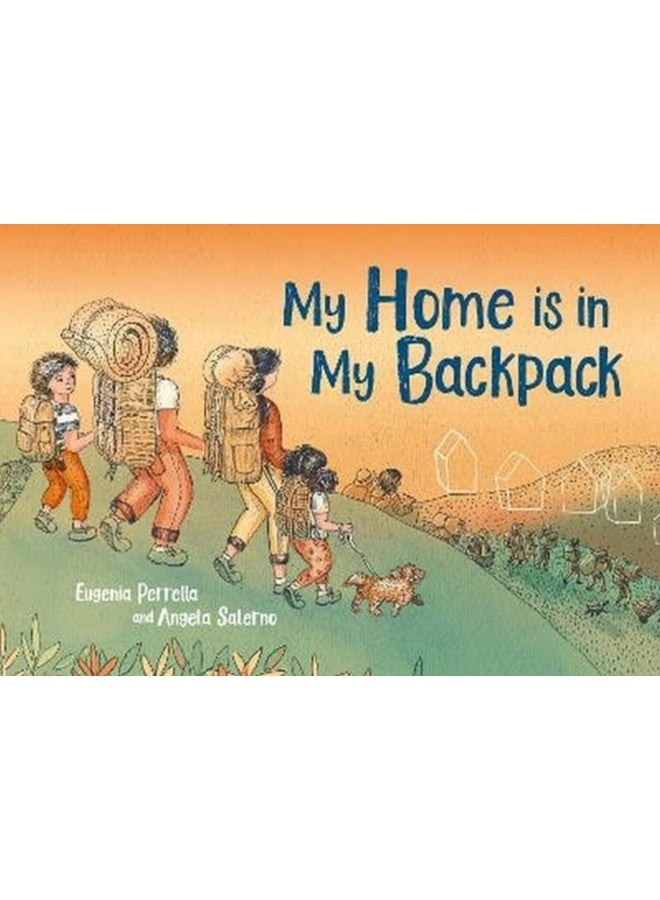 My Home Is in My Backpack 