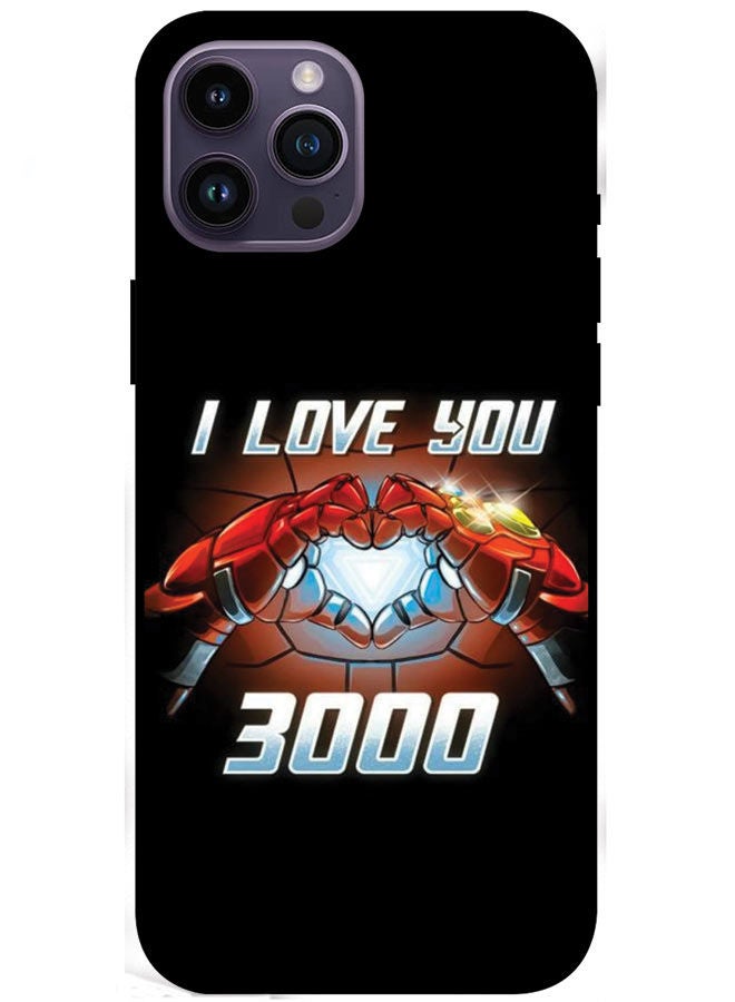 Protective Case Cover For Apple iPhone 14 Pro Max I Love You 3000