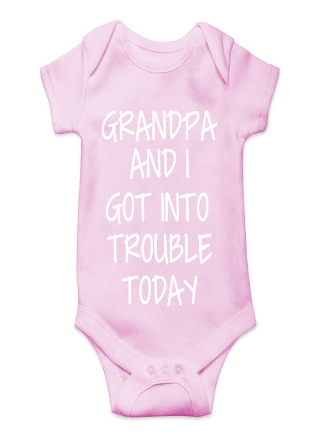 CBTwear Grandpa and I Got Into Trouble Today - Baby Clothes - Funny Newborn Bodysuit Outfits for Boys and Girls (Newborn, Pink) - Image 1