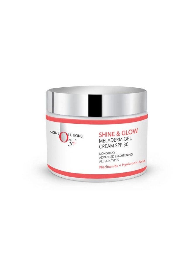 O3+ - Meladerm Gel Brightening & Whitening Day Cream Shine & Glow Spf 30 - Image 1