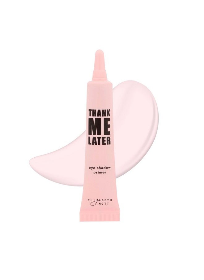 إليزابيث موت إليزابيث موت - برايمر العيون "Thank Me Later" لظلال العيون طويلة الأمد، تركيبة ثابتة، تحكم في اللمعان والزيوت، يقلل المسام، يخفي التجاعيد والخطوط الدقيقة، يمنع التجاعيد لارتداء العين طوال اليوم - 10 غرام  - Image 1