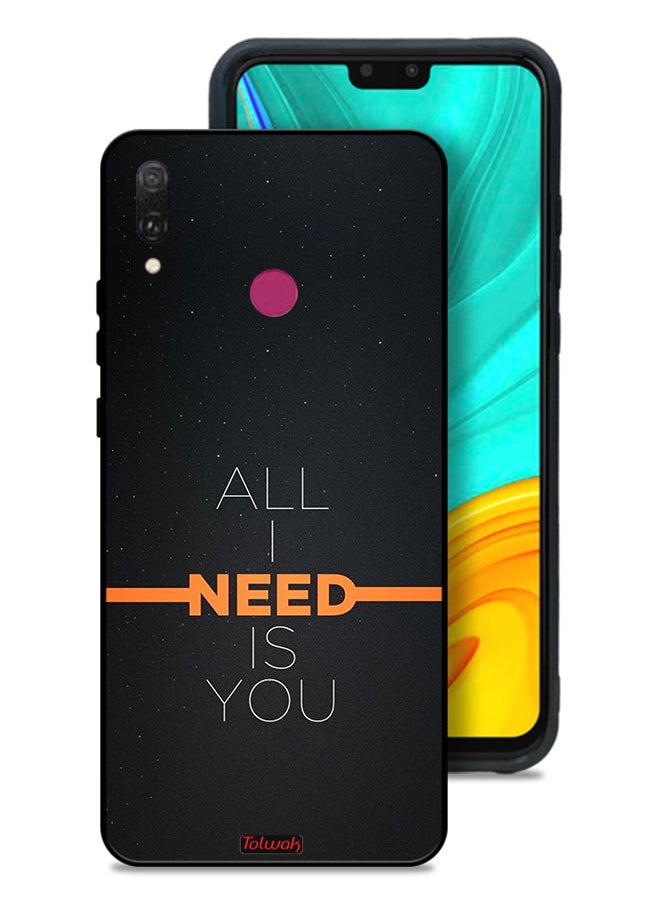 Huawei Y9 (2019) Protective Case Cover All I Need Is You
