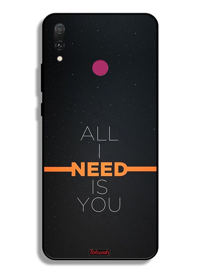 Huawei Y9 (2019) Protective Case Cover All I Need Is You