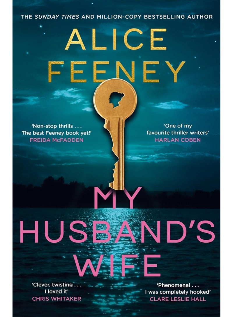 My Husband's Wife: The Instant Sunday Times Bestseller, From The Author Of Beautiful Ugly And His & Hers