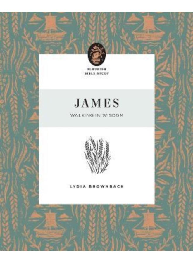 James : Walking in Wisdom 