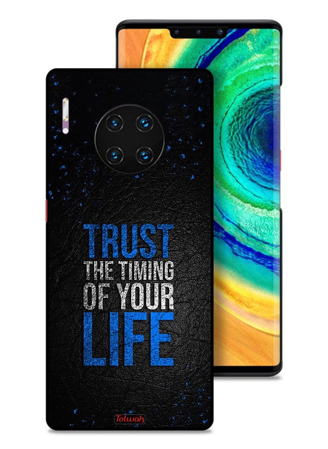 Tolwak - Huawei Mate 30 Pro 4G Protective Case Cover Trust The Timing Of Your Life - Image 1