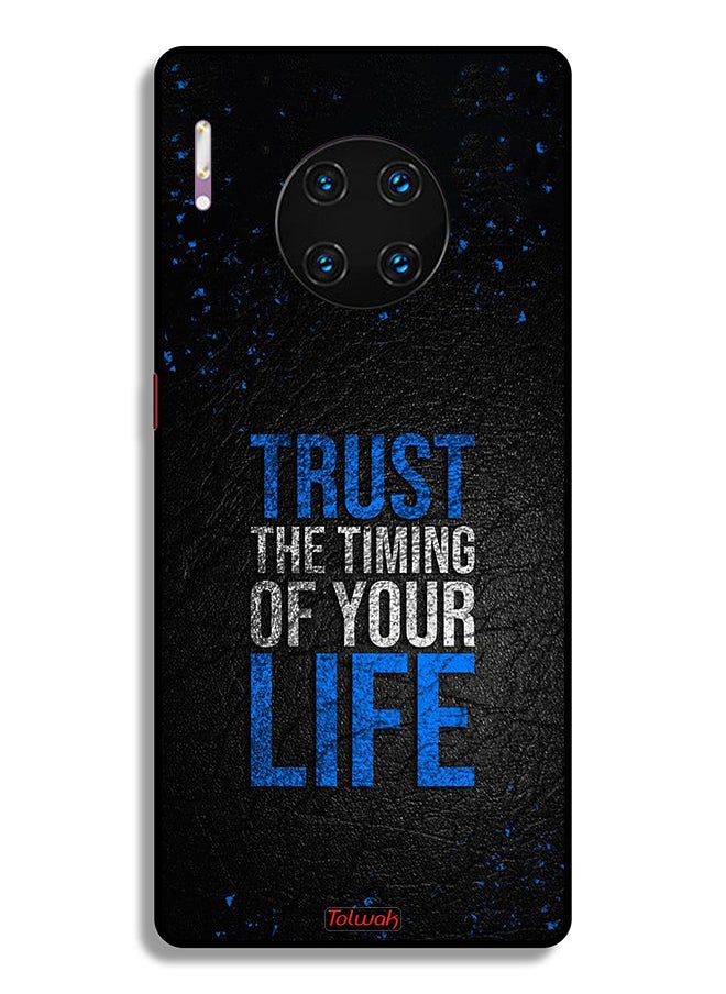 Tolwak - Huawei Mate 30 Pro 4G Protective Case Cover Trust The Timing Of Your Life - Image 1