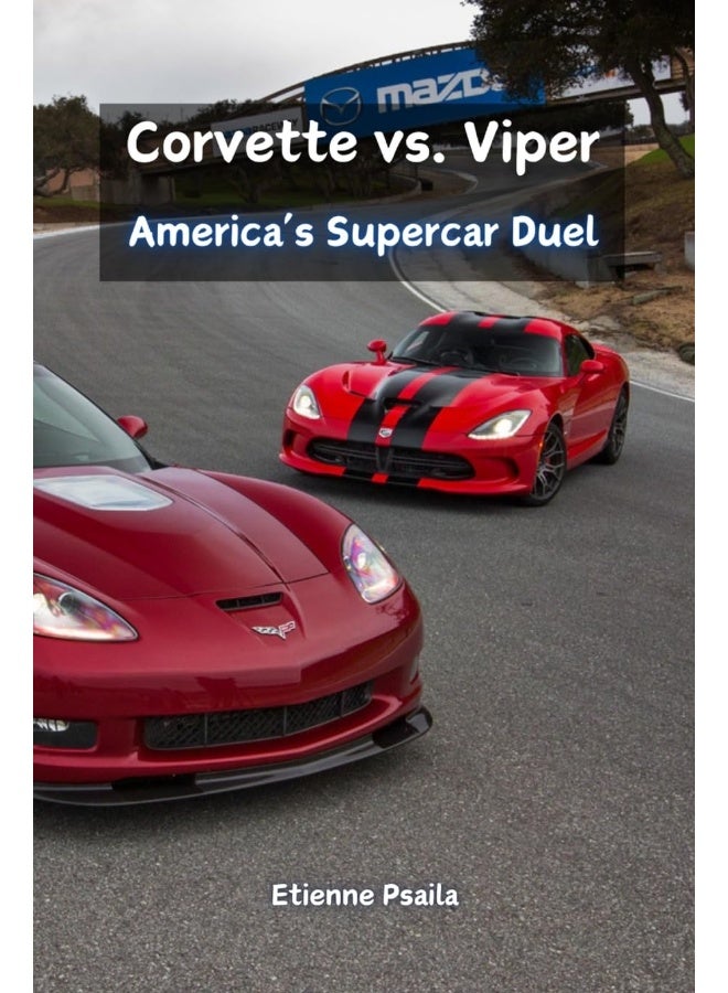 Corvette vs. Viper: America's Supercar Duel - Image 1