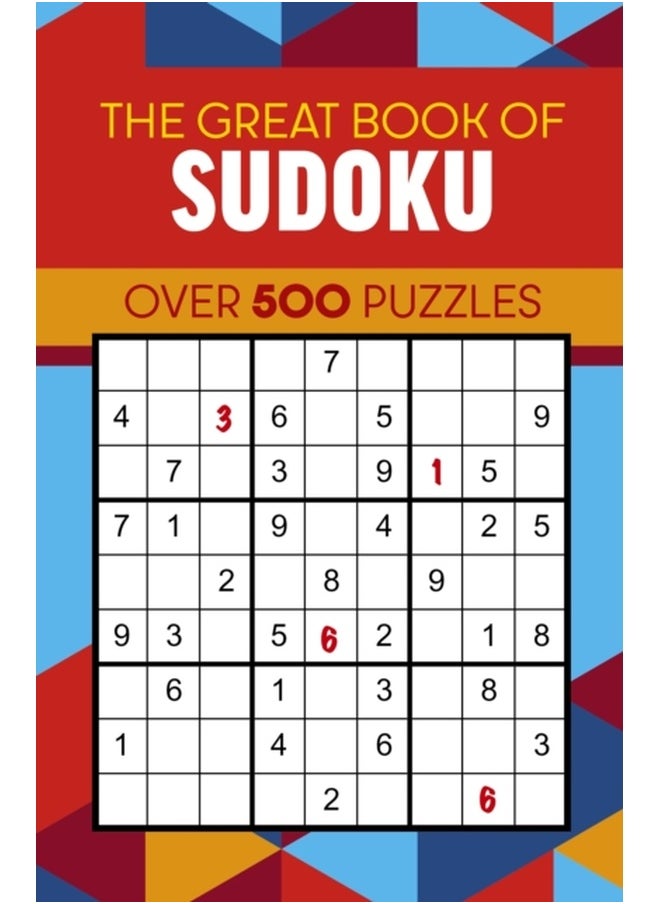 The Great Book of Sudoku : Over 500 Puzzles 