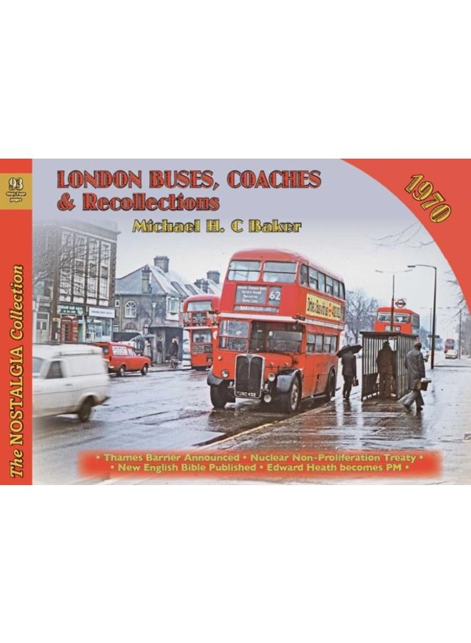London Buses, Coaches & Recollections, 1970 