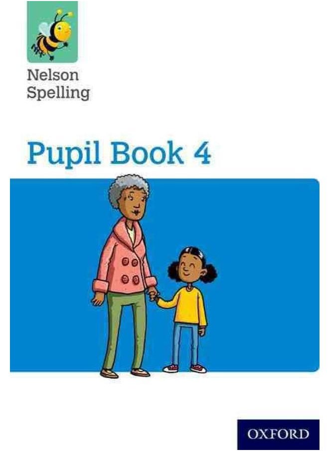 New Nelson Spelling Pupil Book 4  Nelson Spelling New Edition   Ed   1 