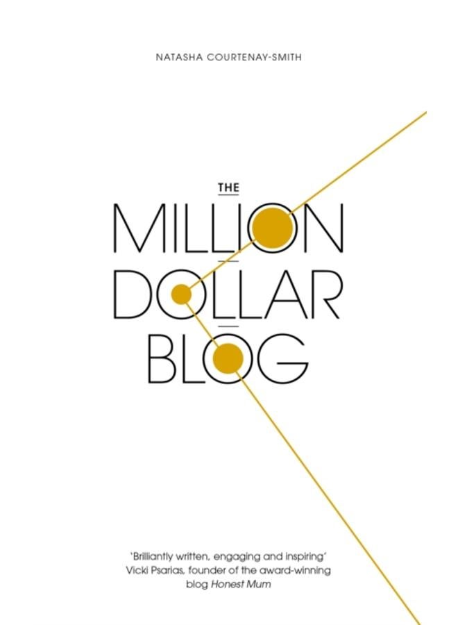 The Million Dollar Blog 