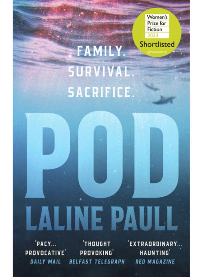 Pod : SHORTLISTED FOR THE WOMEN'S PRIZE FOR FICTION 