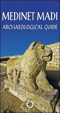 Medinet Madi. Archeological Guide 