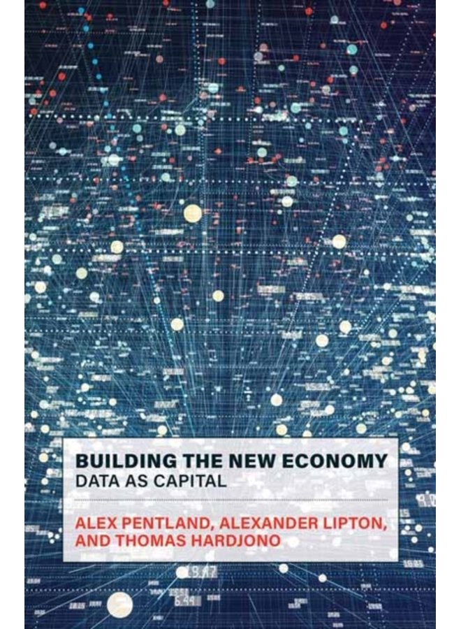 Building the New Economy Data as Capital - Paperback