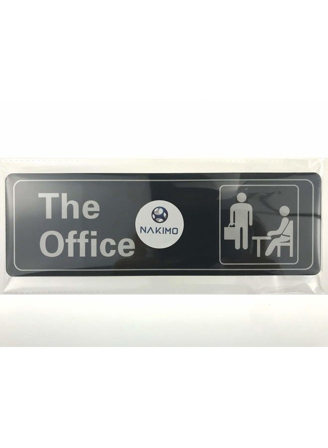 Nakimo The Office Sign Self-Adhesive Sign 9 X 3 Inch Door or Wall Sign Name Plate Acrylic (Black and White) - Image 4