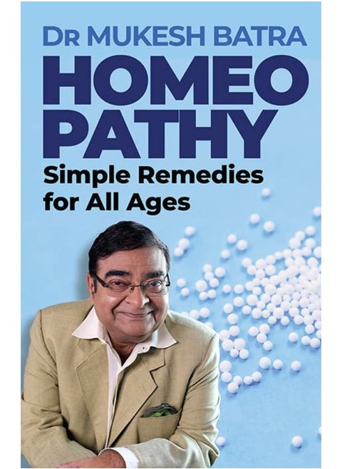 Homeopathy: Simple Remedies for All Ages