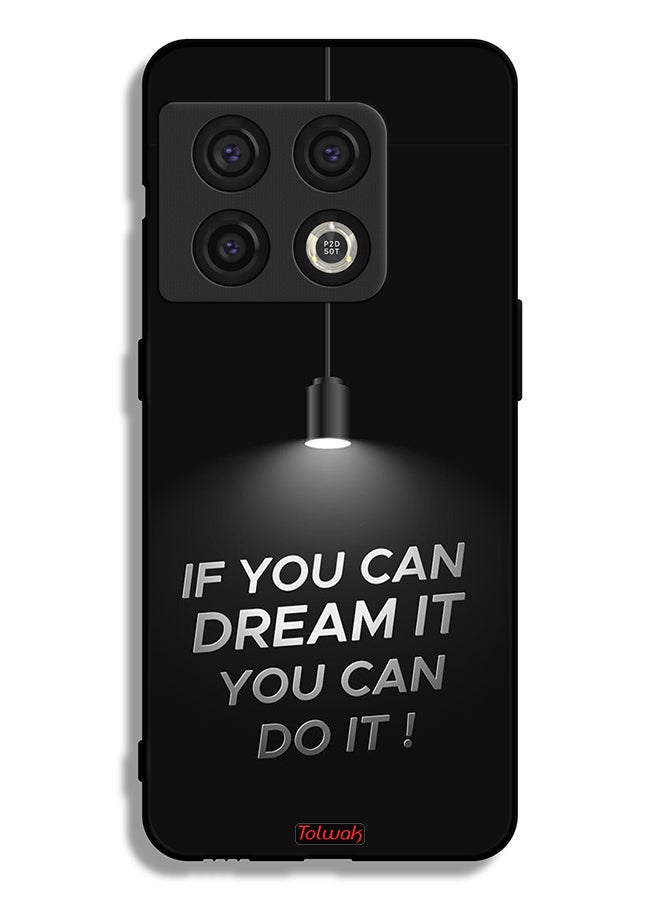 Tolwak OnePlus 10 Pro 5G Protective Case Cover If You Can Dream It You Can Do It - Image 2