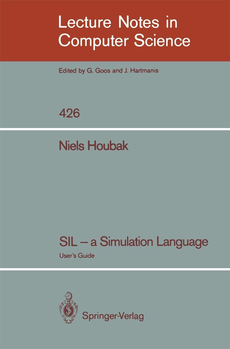 SIL - a Simulation Language: User's Guide
