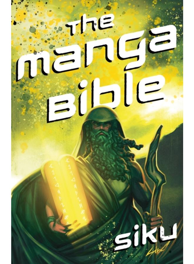 The Manga Bible : The story of God in a graphic novel