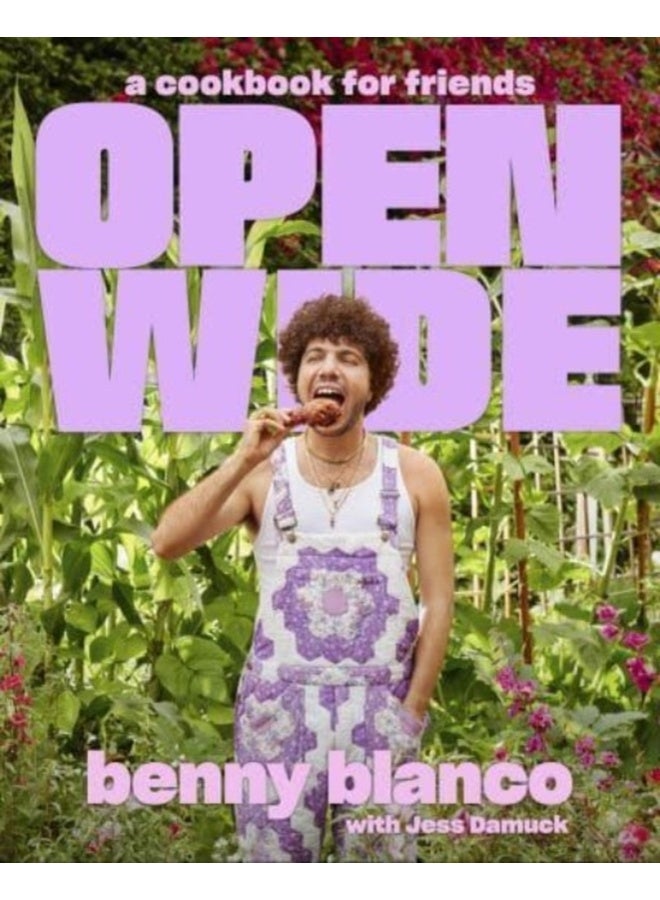 Open Wide - A Cookbook For Friends 