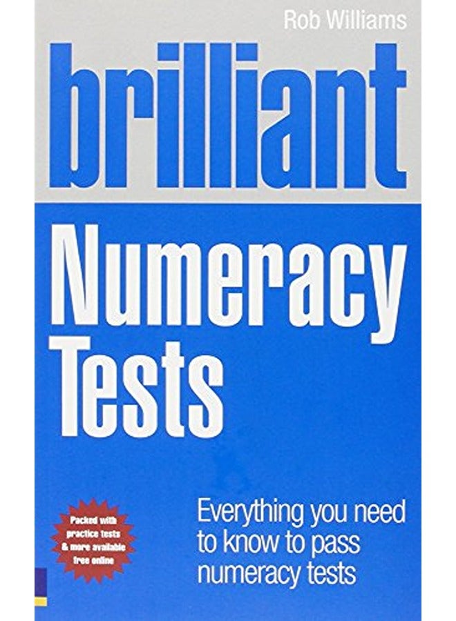 Brilliant Numeracy Tests: Everything you need to know to pass numeracy tests 