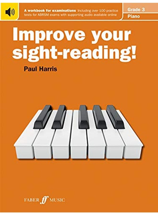 Improve your sight-reading! Piano Grade 3 (Improve Your Sight-reading!)