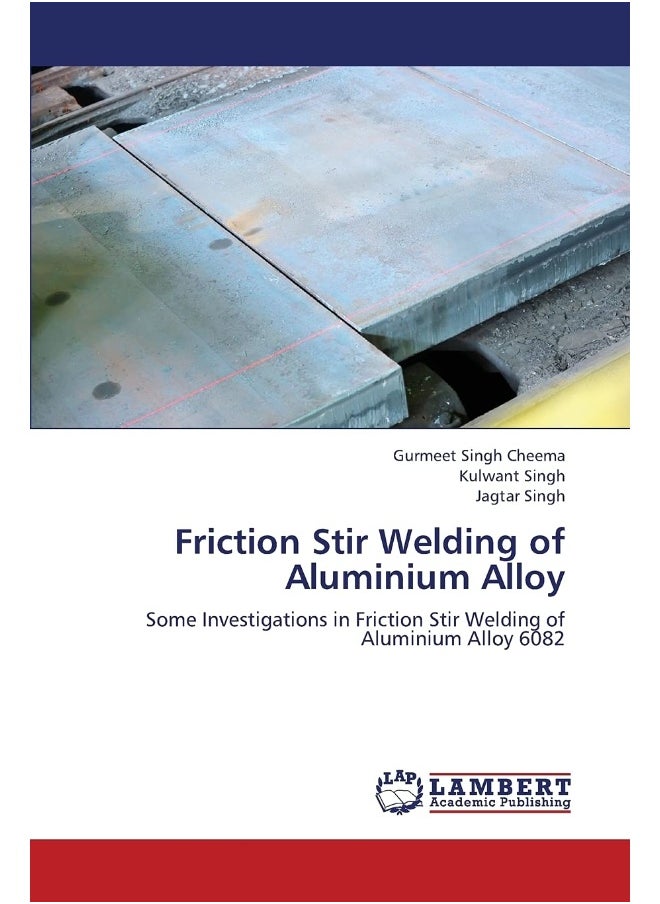 Friction Stir Welding of Aluminium Alloy 