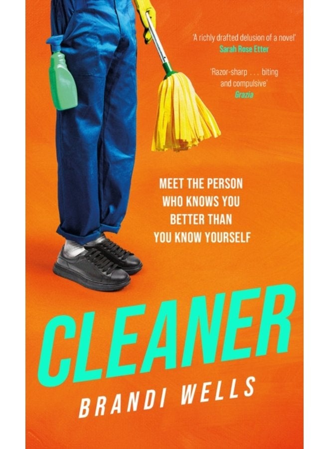 Cleaner A biting workplace satire for fans of Ottessa Moshfegh and Halle Butler - Hardback