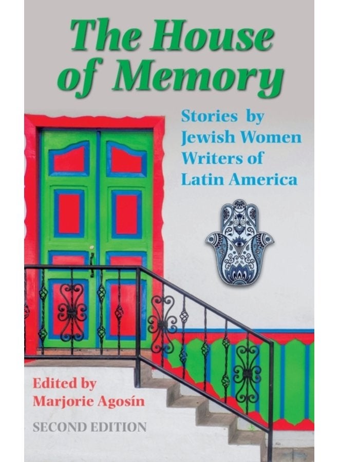The House of Memory Stories by Jewish Women Writers of Latin America - Hardback