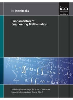 Fundamentals of Engineering Mathematics (ICE Textbook series)