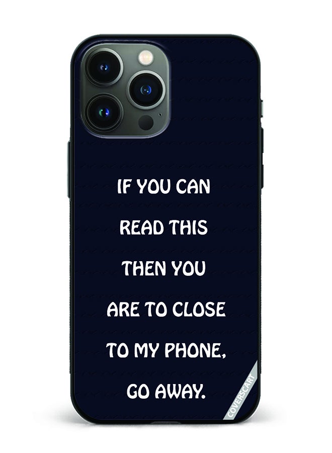 COVERSCART Protective Case Cover For Apple iPhone 14 Pro Go Away Caption Design Multicolour