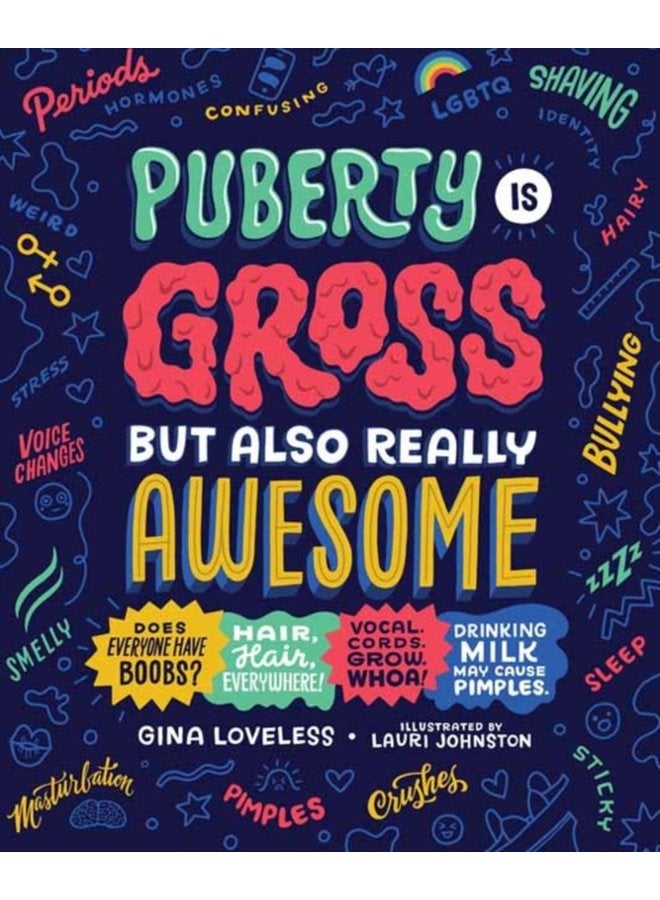 Puberty Is Gross but Also Really Awesome - Paperback