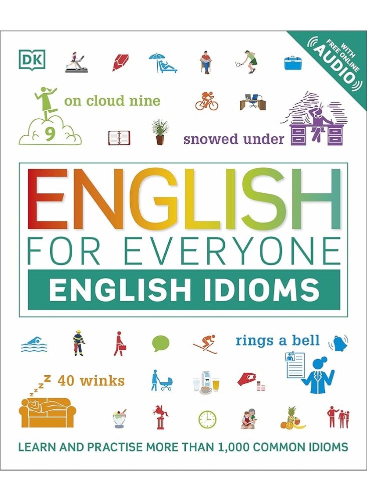 English for Everyone English Idioms: Learn and practise common idioms and expressions (DK English for Everyone) - Image 1