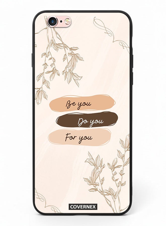 Covernex Apple iPhone 6 Protective Case Cover Printed Featuring Self Empowerment Be You Do You For You - Image 2