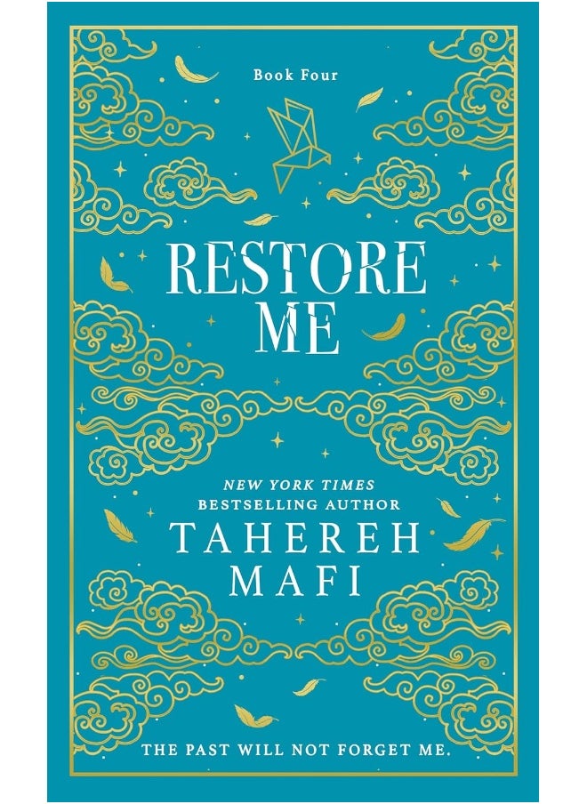 Restore Me: A beautiful hardback exclusive collector’s edition of the fourth book in the TikTok sensation Shatter Me series