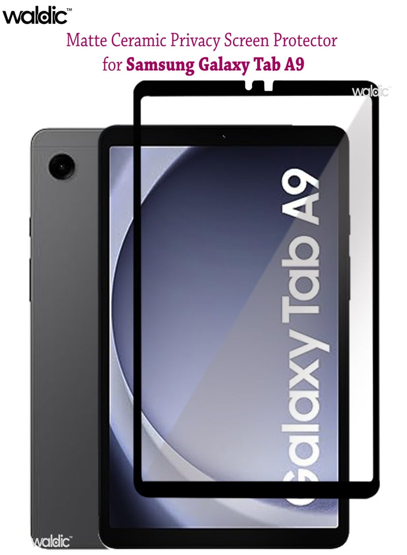 Waldic Samsung Galaxy Tab A9 Full Cover Matte Ceramic Privacy Screen Protector - Explosion-Proof, Anti-Bubble, Anti-Fingerprint | Flexible Privacy Nano Ceramic, Anti-Peeping, Edge-to-Edge Coverage, High Transparency, Delicate Touch, Easy Installation  - Image 1