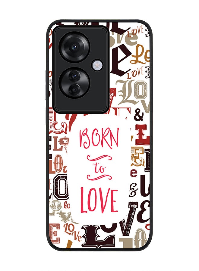 Stylizedd Rugged Black edge case for Oppo Reno11 F / Oppo F25 Pro 5G, Slim fit Soft Case Flexible Rubber Edges Anti Drop TPU Gel Thin Cover -  Born To Love - Image 1