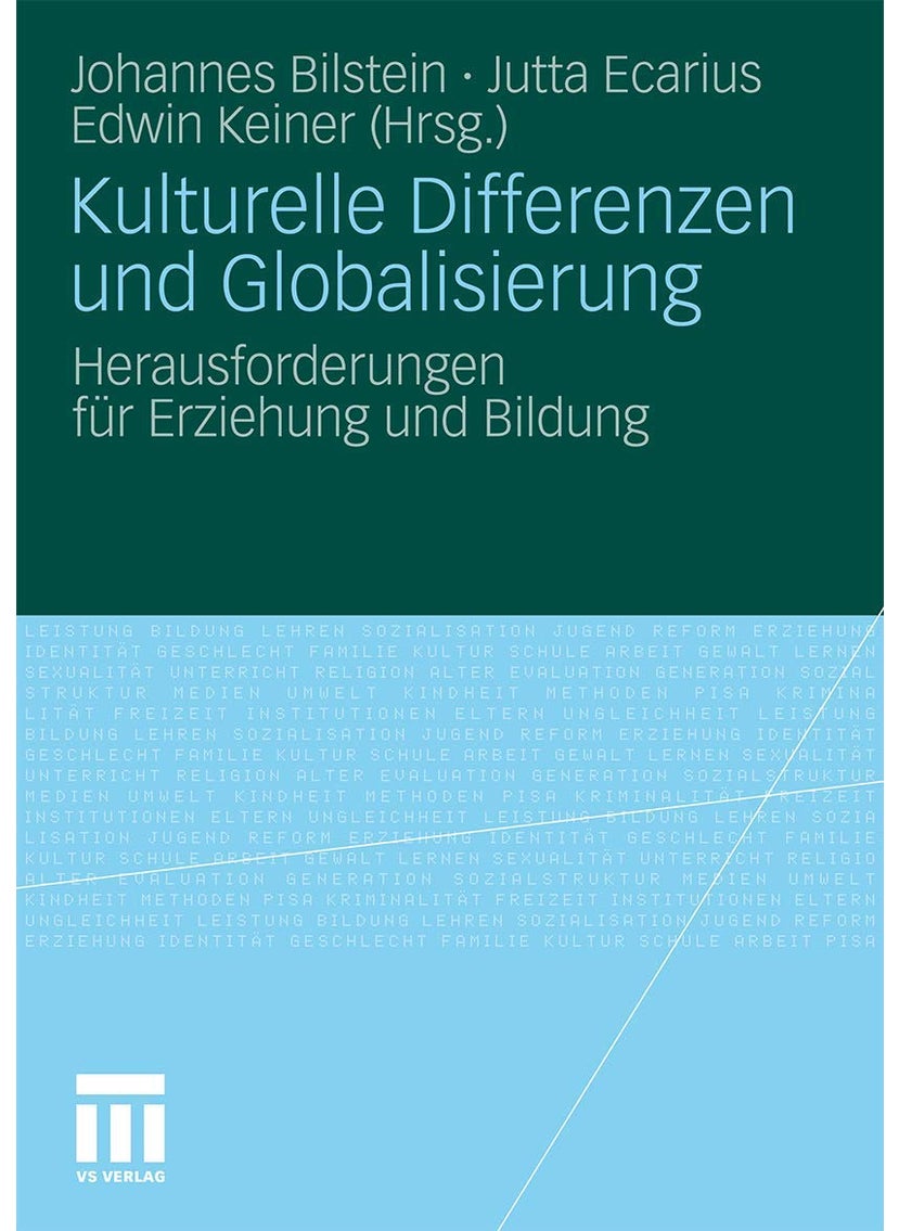 Kulturelle Differenzen und Globalisierung: Herausforderungen für Erziehung und Bildung 