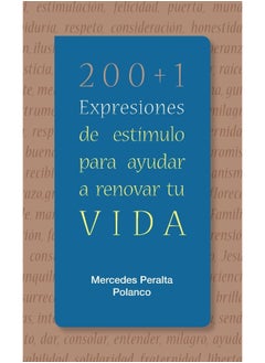 200+1 Expresiones de estímulo para ayudar a renovar tu vida