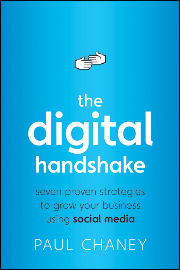 The Digital Handshake Seven Proven Strategies To Grow Your Business Using Social Media  - Image 1